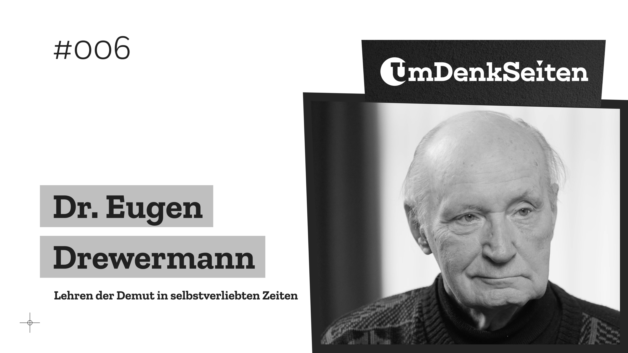 Folge 6: Lehren der Demut in selbstverliebten Zeiten